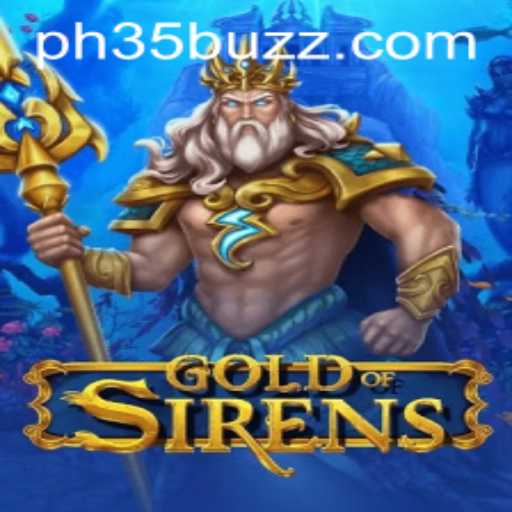Unveiling the Mystical Adventures of GoldofSirens: Mastering the Art of PH35