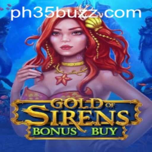 Discover the Enchanting World of GoldofSirensBonusBuy Game